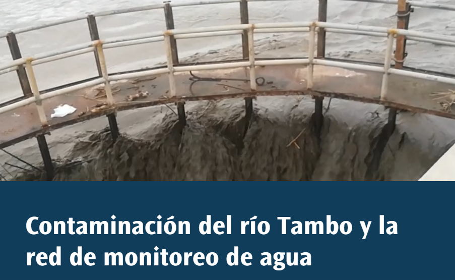 Contaminación del río Tambo y la red de monitoreo de agua
